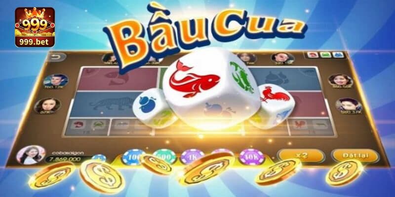 bầu cua 999bet